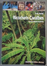 Ricochets Caraïbes - Crocos