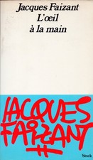 Li-647 - Gilles PLAZY - L’œil à la main - Entretien avec Jacques FAIZANT
