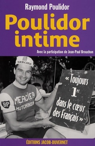 Poulidor intime raymond - poulidor,