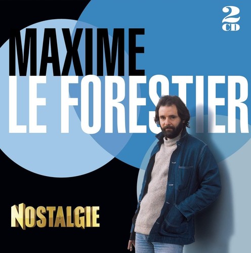 Maxime forestier nostalgie - maxime, le