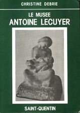 Le musée Antoine Lecuyer -