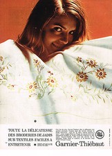 PUBLICITE  1967   GARNIER-THIEBAUT  broderies de jadis