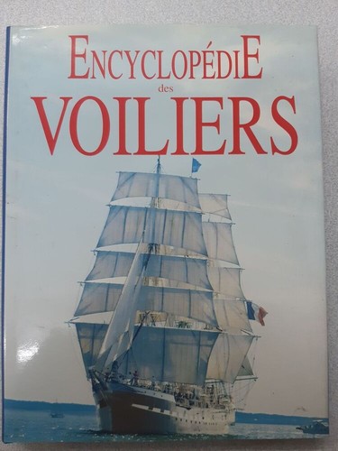 Encyclopédie des voiliers - encyclopédie,
