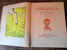 Gargantua de François Rabelais / illustrations de Dubout / édité à 3000 ex.