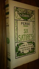 Perse : Six satires. A l’enseigne du pot cassé Trad. Du Latin  Perreau, ill. R