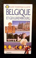 Guide touristique illustré Belgique Luxembourg, Peter Smets