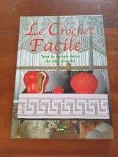 Le Crochet Facile : Tout le