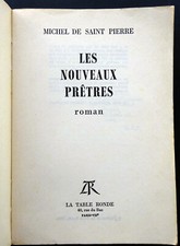 LES NOUVEAUX PRÊTRES -  Michel de St Pierre, 1964, La Table Ronde, E. O. 