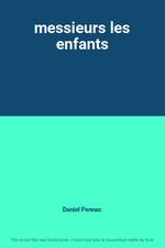 messieurs les enfants, Daniel