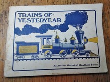Trains of Yesteryear Jim Baker
