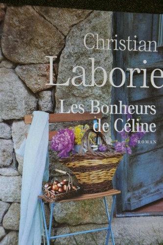 Les bonheurs céline - les,