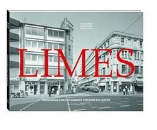 Limes: Grenzgänge eines Fotografen von Bonn bis Xante... | Livre | état très bon