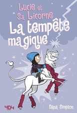 Lucie et sa licorne - La tempête magique - Bande dessinée jeunesse - Dès 8 ans (