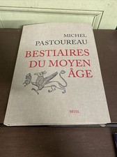 ancien livre michel Pastoureau bestiaires du moyen age seuil 2011 zoologie