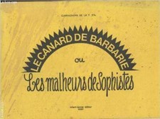 Le canard de Barbarie ou les malheurs de Sophistes - Compagnons d