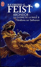 Krondor - La guerre de la faille 3 - Ténèbres sur Sethanon - Feist, Raymond E.