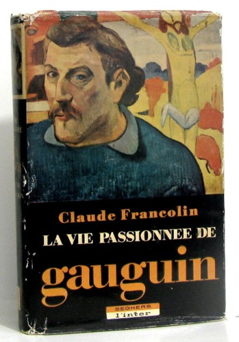 Vie passionnée gauguin - passionnée, de