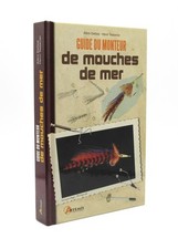 GUIDE DU MONTEUR DE MOUCHES DE