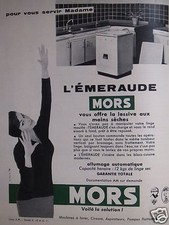 PUBLICITÉ MACHINE A LAVER MORS L'ÉMERAUDE VOUS OFFRE LA LESSIVE AUX MAINS SÈCHE 