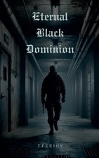 Yperion Press ETERNAL BLACK DOMINION (Official) (Poche) Black Dominion