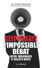 Glyphosate, l'impossible