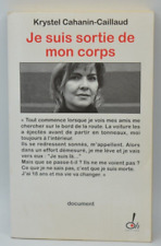 Je suis sortie de mon corps -
