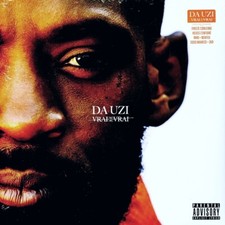 Da Uzi – Vrai 2 Vrai