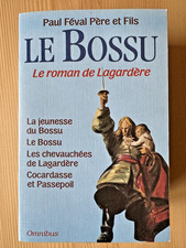 Paul Féval Père et Fils * Le Bossu * Omnibus 1991