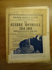 Panorama de La Guerre Mondiale 1914,15,16,18,19 Fasc. n°122 avec Illustrations