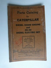 livret :  tracteur CATERPILLAR diesel D4600 engine & 46 - 30 diesel electric set