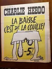 b)Charlie Hebdo N°199 du 9/09/1974; -5 % La baisse c'est de la couille !