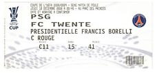 Billet collector PSG Paris SG - FC Twente NL 18/12/2008 Coupe UEFA