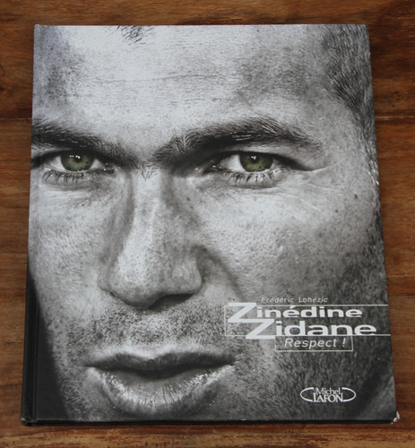 Zinedine zidane respect f - zinedine,