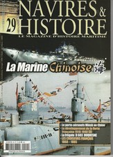 Revue Navires et Histoire N°29, Marine chinoise, frégate Duquesne D 603, etc...