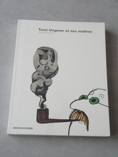 Tomi ungerer ses maitres - tomi,