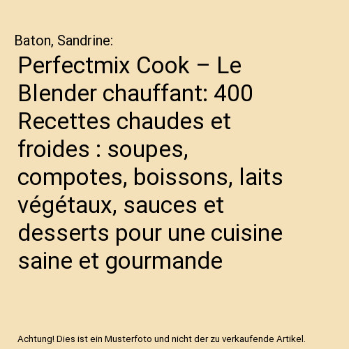 Perfectmix cook le - cook, blender