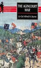 The Agincourt War: A Military
