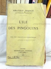 L'ÎLE DES PINGOUINS, ANATOLE FRANCE, ÉDITIONS CALMANN-LÉVY, 1925