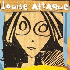 Louise Attaque - Louise