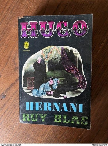 Victor hugo hernani ruy - ruy, blas/