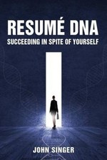 Resume DNA: Succeeding in