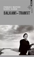 Balkans - Transit, François