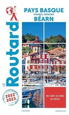 Guide du Routard Pays basque, Béarn 2022/23 - Collectif
