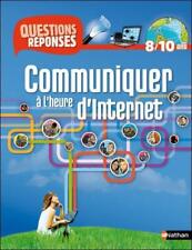 Livre Communiquer a L'heure D'internet