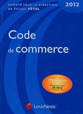 Code de commerce 2012 | Pétel