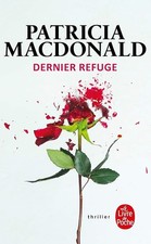 Dernier refuge - MacDonald, Patricia