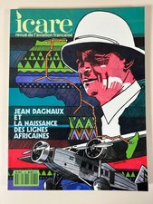 Revue de l'aviation française Icare n°132 Jean Dagnaux lignes africaines