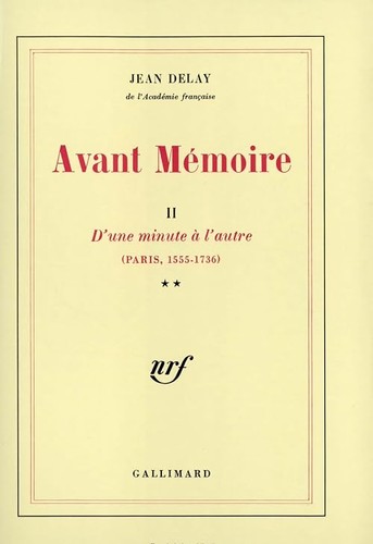 Avant mémoire tome d - mémoire, 2-d'une
