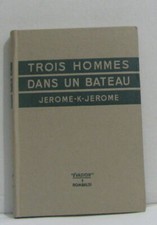 Trois hommes dans un bateau | Jérome-k-jerome | Très bon état