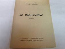 EMILE SICARD..LE VIEUX-PORT